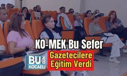 KO-MEK Bu Sefer Gazetecilere Eğitim Verdi