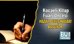 Kocaeli Kitap Fuarı Öncesi Yazar Buluşmaları Başlıyor