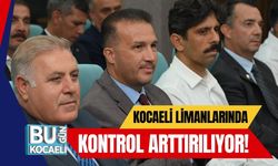 Kocaeli Limanlarında Kontrol Arttırılıyor!