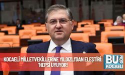 Kocaeli Milletvekillerine Yıldızlı’dan Eleştiri: ‘Hepsi Uyuyor!