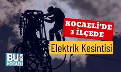 Kocaeli’de 3 İlçede Elektrik Kesintisi