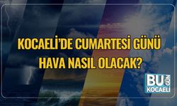 Kocaeli’de Cumartesi Günü Hava Nasıl Olacak?