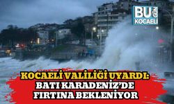 Kocaeli Valiliği Uyardı: Batı Karadeniz’de Fırtına Bekleniyor