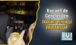 Kocaeli’de Gençlerden Trafikte Tehlikeli Davranışlar!