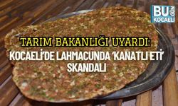 Tarım Bakanlığı Uyardı: Kocaeli’de Lahmacunda ‘Kanatlı Eti’ Skandalı