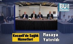 Kocaeli’de Sağlık Hizmetleri Masaya Yatırıldı