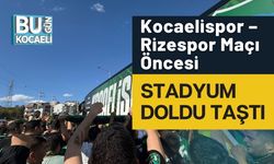 Kocaelispor – Rizespor Maçı Öncesi Stadyum Doldu Taştı