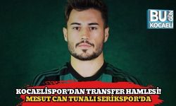 Kocaelispor’dan Transfer Hamlesi! Mesut Can Tunalı Serikspor’da
