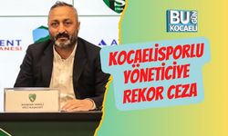 Kocaelisporlu Yöneticiye Rekor Ceza