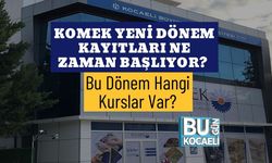 KOMEK Yeni Dönem Kayıtları Ne Zaman Başlıyor? Bu Dönem Hangi Kurslar Var?
