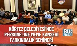 Körfez Belediyesi’nde Personeline Meme Kanseri Farkındalık Semineri