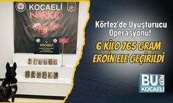 Körfez’de Uyuşturucu Operasyonu! 6 Kilo 765 Gram Eroin Ele Geçirildi