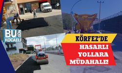 Körfez’de Hasarlı Yollara Müdahale!