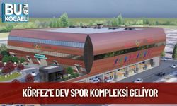 Körfez’e Dev Spor Kompleksi Geliyor