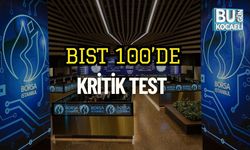 BIST 100’de Kritik Test
