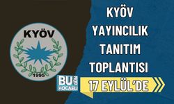 KYÖV Yayıncılık Tanıtım Toplantısı 17 Eylül’de