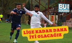 Lige Kadar Daha İyi Olacağız