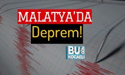 Malatya’da Deprem!