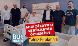 MHP Dilovası Abdülkadir Özdemir’i Yalnız Bırakmadı