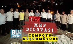 MHP Dilovası Tempoyu Düşürmüyor!
