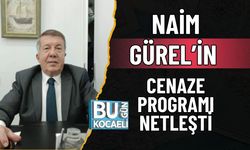 Naim Gürel’in Cenaze Programı Netleşti