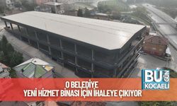 O Belediye Yeni Hizmet Binası İçin İhaleye Çıkıyor