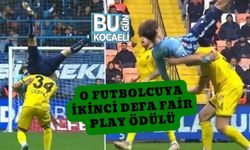 O Futbolcuya İkinci Defa Fair Play Ödülü