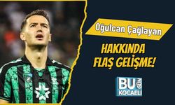Oğulcan Çağlayan Hakkında Flaş Gelişme!