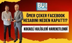 Ömer Çeker Facebook Hesabını Neden Kapattı? Kocaeli Kulisleri Hareketlendi