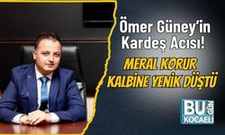Ömer Güney’in Kardeş Acısı! Meral Korur Kalbine Yenik Düştü