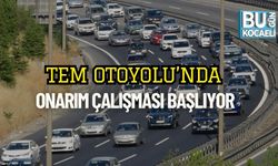 TEM Otoyolu’nda Onarım Çalışması Başlıyor