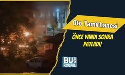 Oto Tamirhanesi Önce Yandı Sonra Patladı!