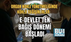 Organ Nakli Yönetmeliğinde Köklü Değişiklikler: E-Devlet’ten Bağış Dönemi Başladı