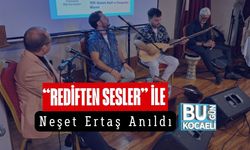“Rediften Sesler” İle Neşet Ertaş Anıldı
