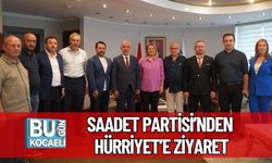 Saadet Partisi’nden Hürriyet’e Ziyaret