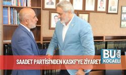 Saadet Partisi’nden KASKF’ye Ziyaret