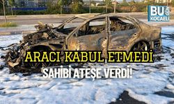 Aracı Kabul Etmedi Sahibi Ateşe Verdi!