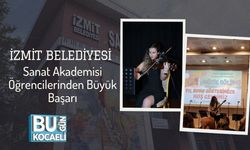 İzmit Belediyesi Sanat Akademisi Öğrencilerinden Büyük Başarı