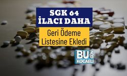 SGK 64 İlacı Daha Geri Ödeme Listesine Ekledi
