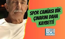Spor Camiası Bir Çınarını Daha Kaybetti