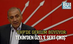 CHP’de Gerilim Büyüyor: Tekin’den Özel’e Sert Çıkış!