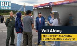 Vali Aktaş, TEKNOFEST Alanında Öğrencilerle Buluştu