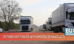Tır Parkı Hem Trafiği Hem Sürücüleri Rahatlattı