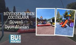 Büyükşehir’den Çocuklara Güvenli Oyun Alanları