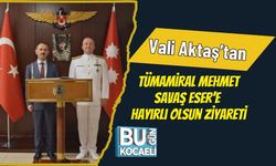 Vali Aktaş’tan Tümamiral Mehmet Savaş Eser’e Hayırlı Olsun Ziyareti