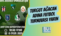 Turgut Ağacan Adına Futbol Turnuvası Yarın