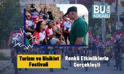 Turizm ve Bisiklet Festivali Renkli Etkinliklerle Gerçekleşti