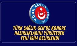 Türk Sağlık-Sen’de Kongre Hazırlıklarını Yürütecek Yeni İsim Belirlendi