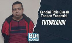 Kendini Polis Olarak Tanıtan Yankesici Tutuklandı
