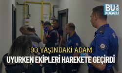 90 Yaşındaki Adam Uyurken Ekipleri Harekete Geçirdi